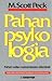 Pahan psykologia by M. Scott Peck