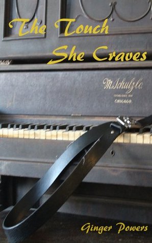 The Touch She Craves (Kindle Edition)