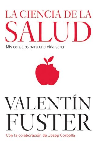 La ciencia de la salud. Mis consejos para una vida sana (Paperback)