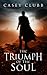 The Triumph of the Soul