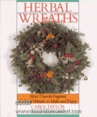 Herbal Wreaths: More Than 60 Fragrant, Colorful Wreaths to Make and Enjoy (Hardcover)