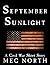 September Sunlight: A Civil...