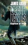 Baptism of Rage (Deathlands #93)