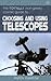 The Totally Non-Geeky Guide to Choosing and Using Telescopes (The Totally Non-Geeky Guides Book 1)