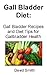 The Gall Bladder Diet: Gall Bladder Recipes and Diet Tips for Gallbladder Health