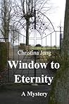 Window to Eternity