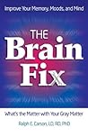 The Brain Fix: Wh...