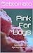 Pink For Boys (Sebtomato's ...