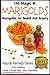 The Magic of Marigolds - Marigolds for Health and Beauty (Health Learning Series Book 20)