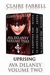 Uprising: Ava Delaney Vol. 2 (Ava Delaney #4-6) Book cover for Uprising: Ava Delaney Vol. 2 (Ava Delaney #4-6)
