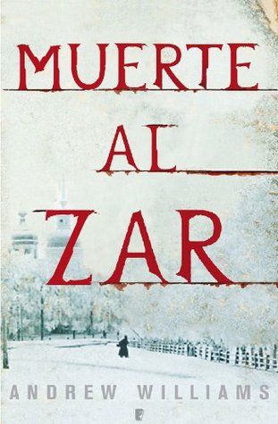 Portada de Muerte al zar, de Andrew Williams