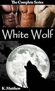 White Wolf: The Complete Series