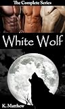 White Wolf by K. Matthew