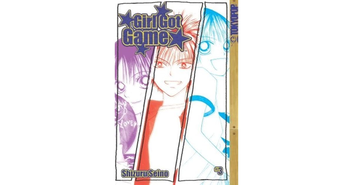 Girl Got Game, Vol. 3 by Shizuru Seino