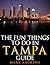 The Fun Things to Do in Tampa Guide by Mark    Andrews