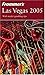 Frommer's Las Vegas 2005