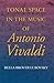 Tonal Space in the Music of Antonio Vivaldi (Music and the Early Modern Imagination)