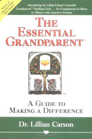 The Essential Grandparent: A Guide to Making a Difference (Paperback)