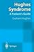 Hughes Syndrome: A Patient’...