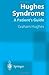 Hughes Syndrome by Graham R.V. Hughes