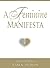 A Feminine Manifesta: Three Steps to Freedom From an Untamed Mind