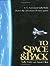 To Space and Back