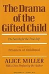 The Drama of the Gifted Child: The Search for the True Self