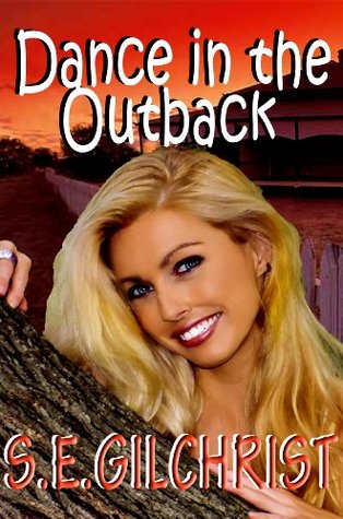 Dance in the Outback (Kindle Edition)