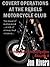 Covert Operations At The Rebels Motorcycle Club (Hunter Burns Investigation, Book #8)