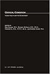 Critical Condition: Human Health and the Environment Critical Condition: Human Health and the Environment