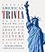 American Trivia by Richard Lederer