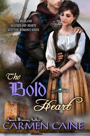 The Bold Heart (Highland Heather and Hearts Scottish Romance #4)