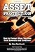Asset Protection for Business Owners and High-Income Earners: How to Protect What You Own from Lawsuits and Creditors