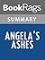 Summary & Study Guide Angela’s Ashes, by Frank McCourt