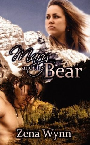 Mary and the Bear (True Mates, #2)