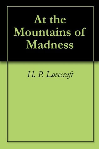 At the Mountains of Madness