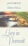 Love in Pursuit (Heartsong Presents #450) Love in Pursuit (Heartsong Presents #450)