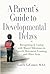 A Parent's Guide to Developmental Delays by Laurie Fivozinsky LeComer