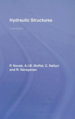 Hydraulic Structures: Fourth Edition