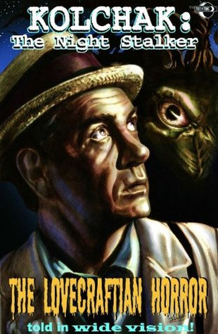 Kolchak The Night Stalker: The Lovecraftian Horror (Paperback)