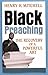 Black Preaching: The Recovery of a Powerful Art