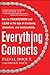 Everything Connects by Faisal Hoque