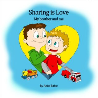 Sharing Is Love: My brother and me