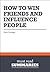 Summary: How to win friends and influence people Dale Carnegie