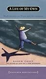 A Life of My Own: Meditations on Hope and Acceptance (Hazelden Meditations)