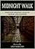 Midnight Walk