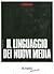 Il linguaggio dei nuovi media