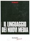 Il linguaggio dei nuovi media by Lev Manovich