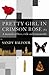 Pretty Girl In Crimson Rose: A Memoir of Love, Exile and Crosswords