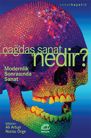 Çağdaş Sanat Nedir?: Modernlik Sonrasında Sanat (Paperback)